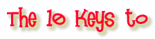 The 10 Keys to